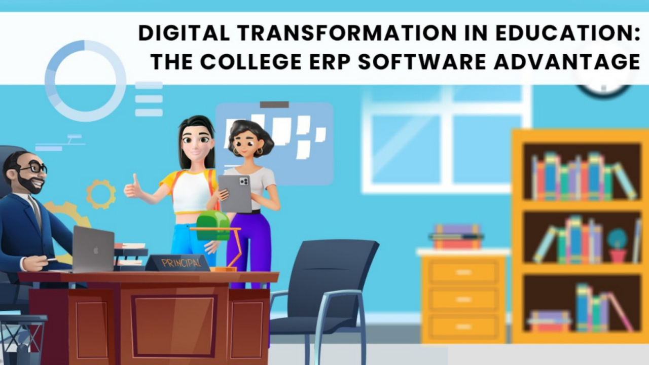 The Digital Transformation of Educational Institutions with ERP Software