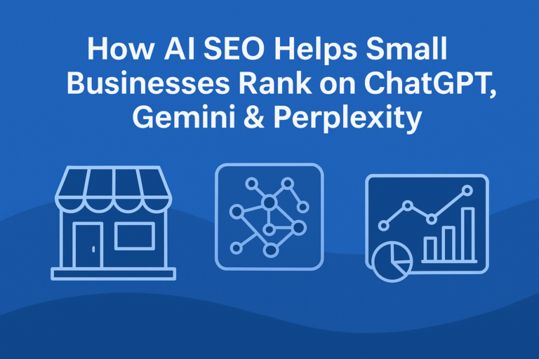 How AI SEO Helps Small Businesses Rank on ChatGPT, Gemini & Perplexity